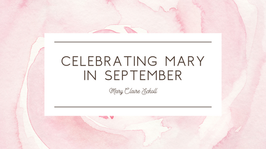 Marian Feasts in September