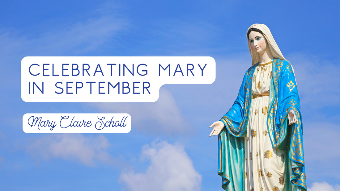 Marian Feasts in September