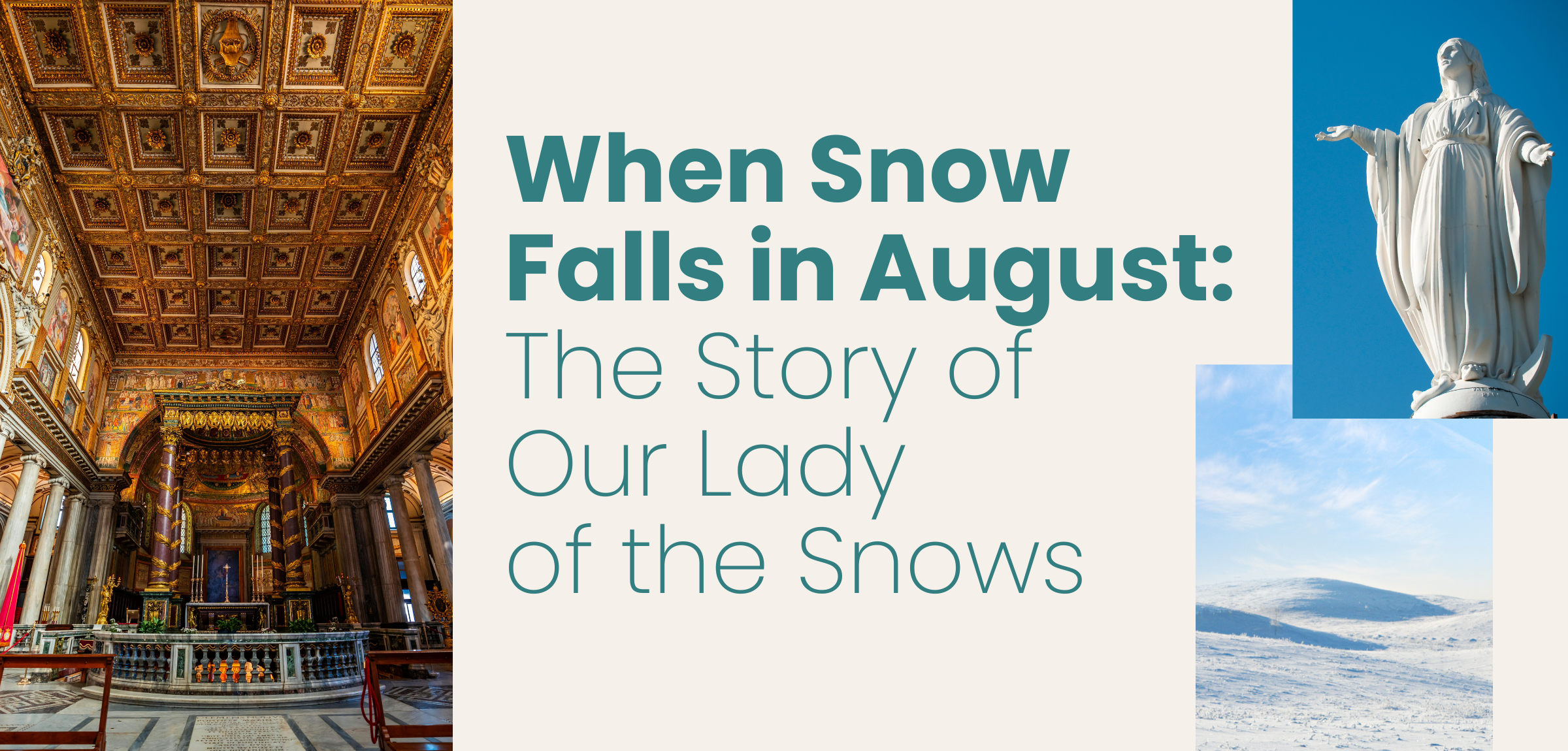 When Snow Falls in August: The Story of Our Lady of the Snows – Twelfth ...