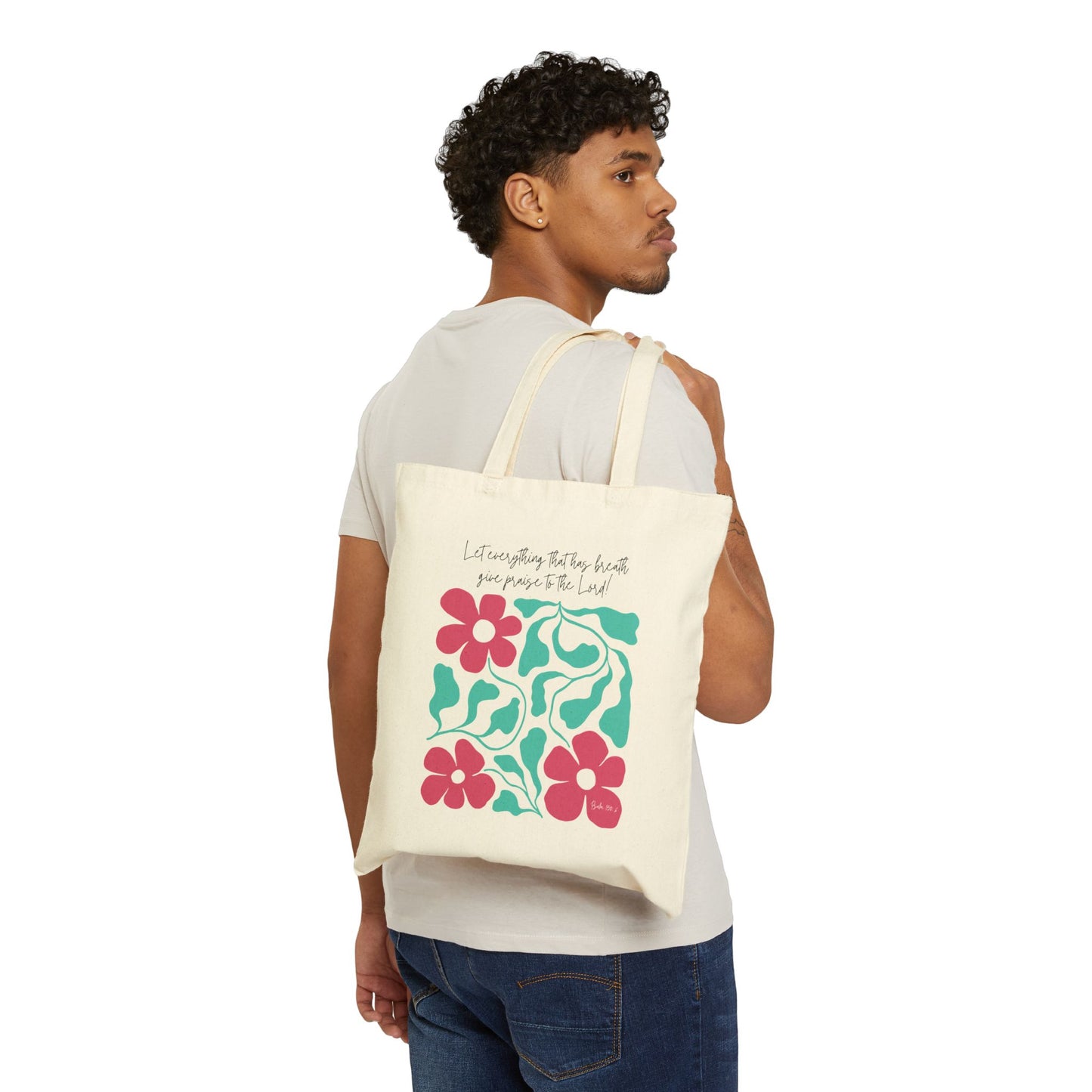 Let Everything That Has Breath Praise the Lord - Cotton Canvas Tote Bag