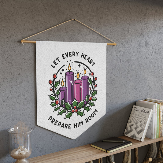 Advent Let Every Heart Prepare Him Room Pennant