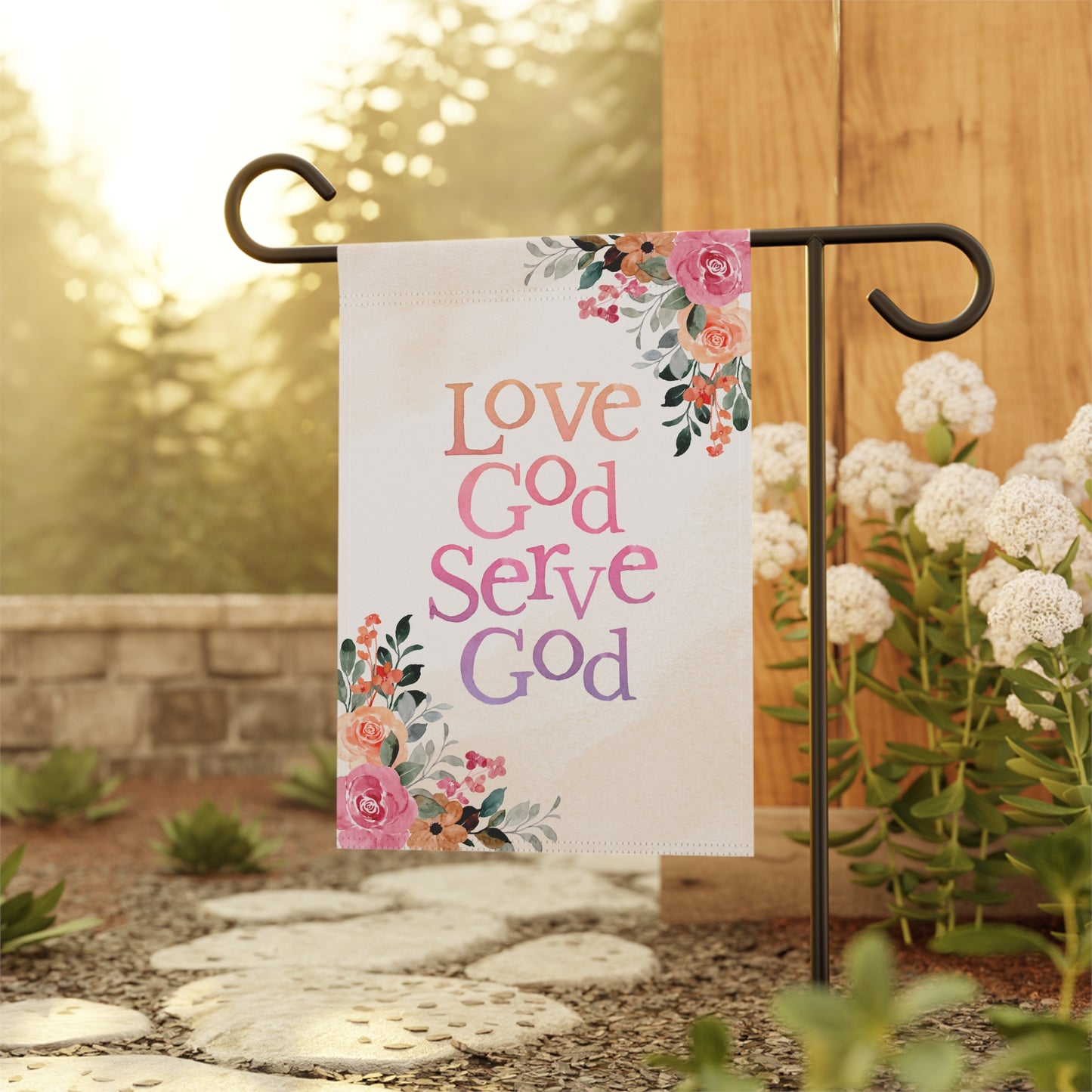 Love God Serve God Garden Flag