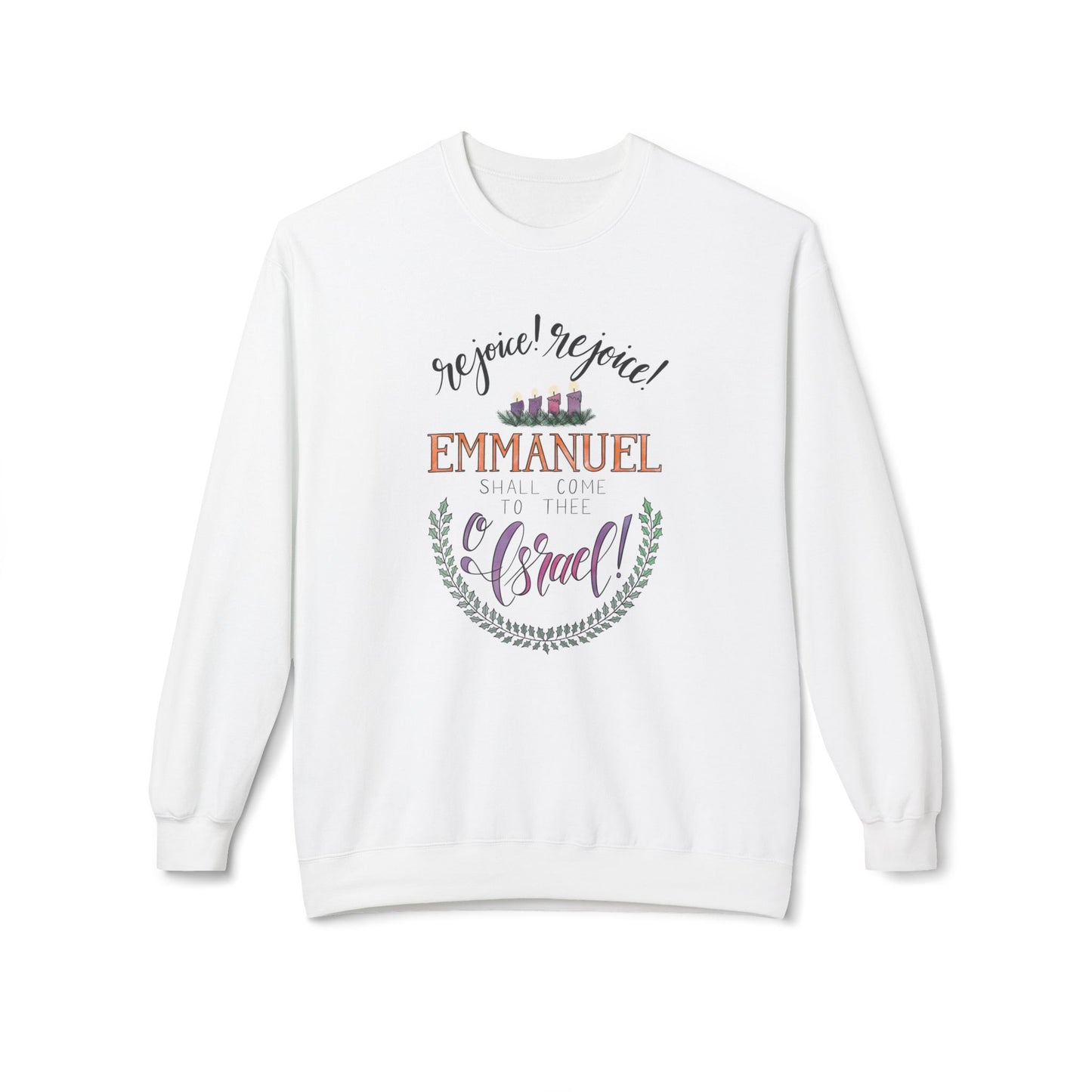 O Come O Come Emmanuel Advent Fleece Crewneck Sweatshirt