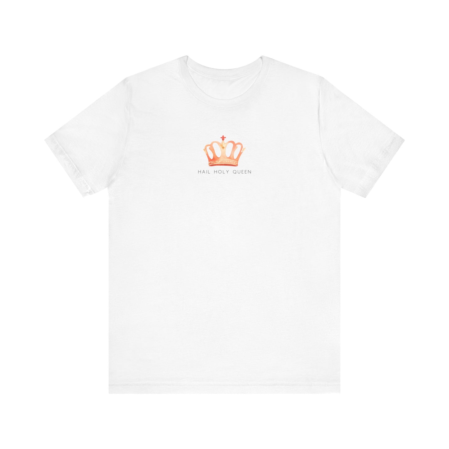 Hail Holy Queen - Unisex Jersey Short Sleeve Tee