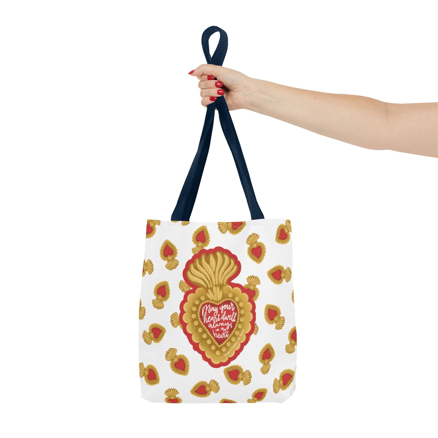 May Your Heart Dwell Always In My Heart Tote