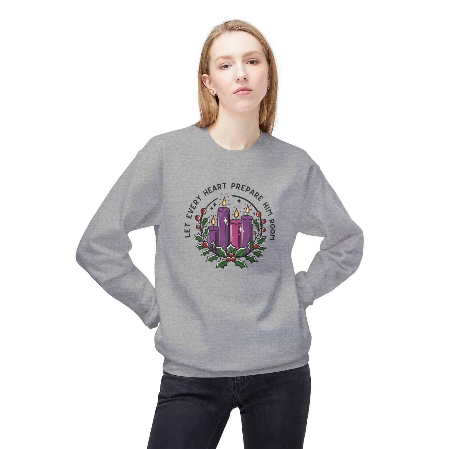 Let Every Heart Prepare Him Room Advent Fleece Crewneck Sweatshirt