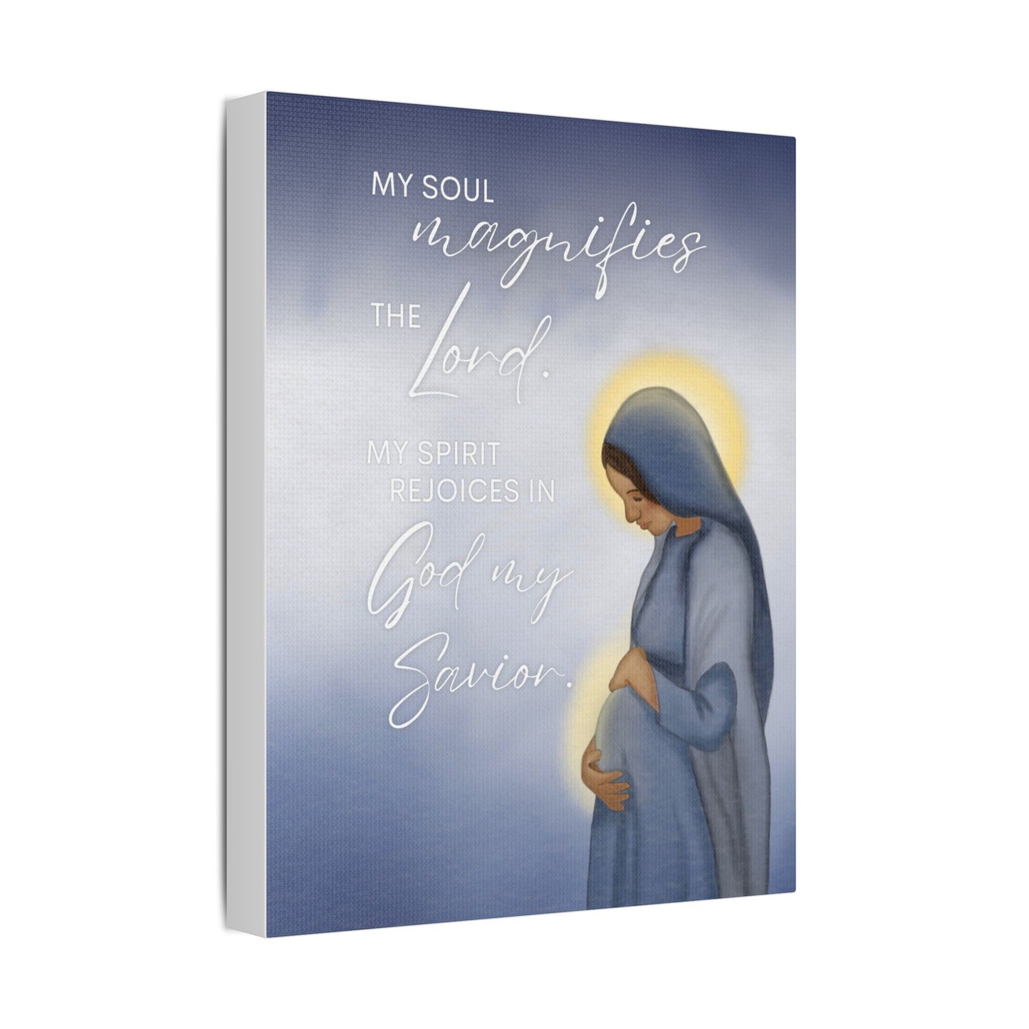 Satin Canvas Art — "My Soul Magnifies the Lord" Mary Maternity Print