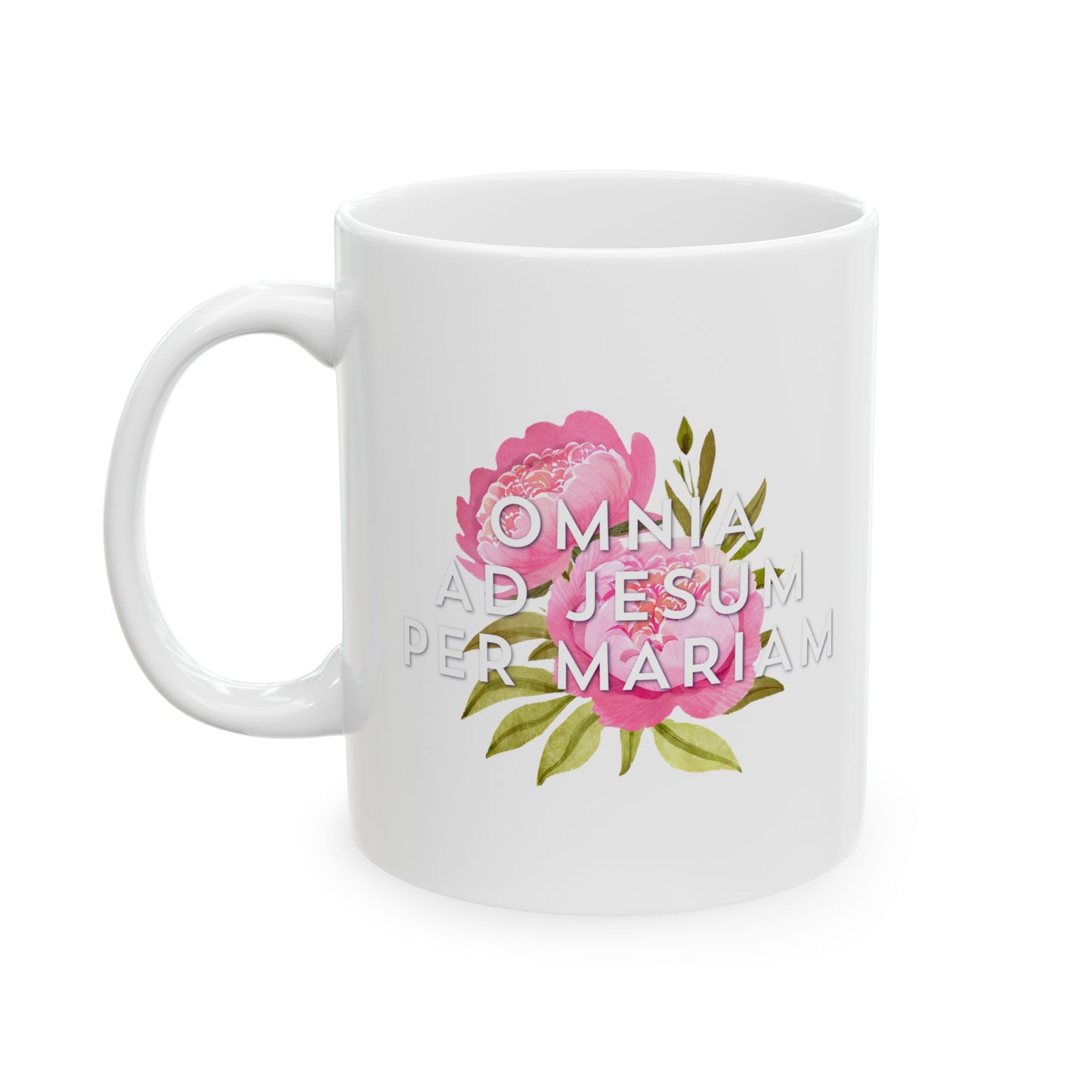 Omnia Ad Jesum Per Mariam  - 11oz. Ceramic Mug