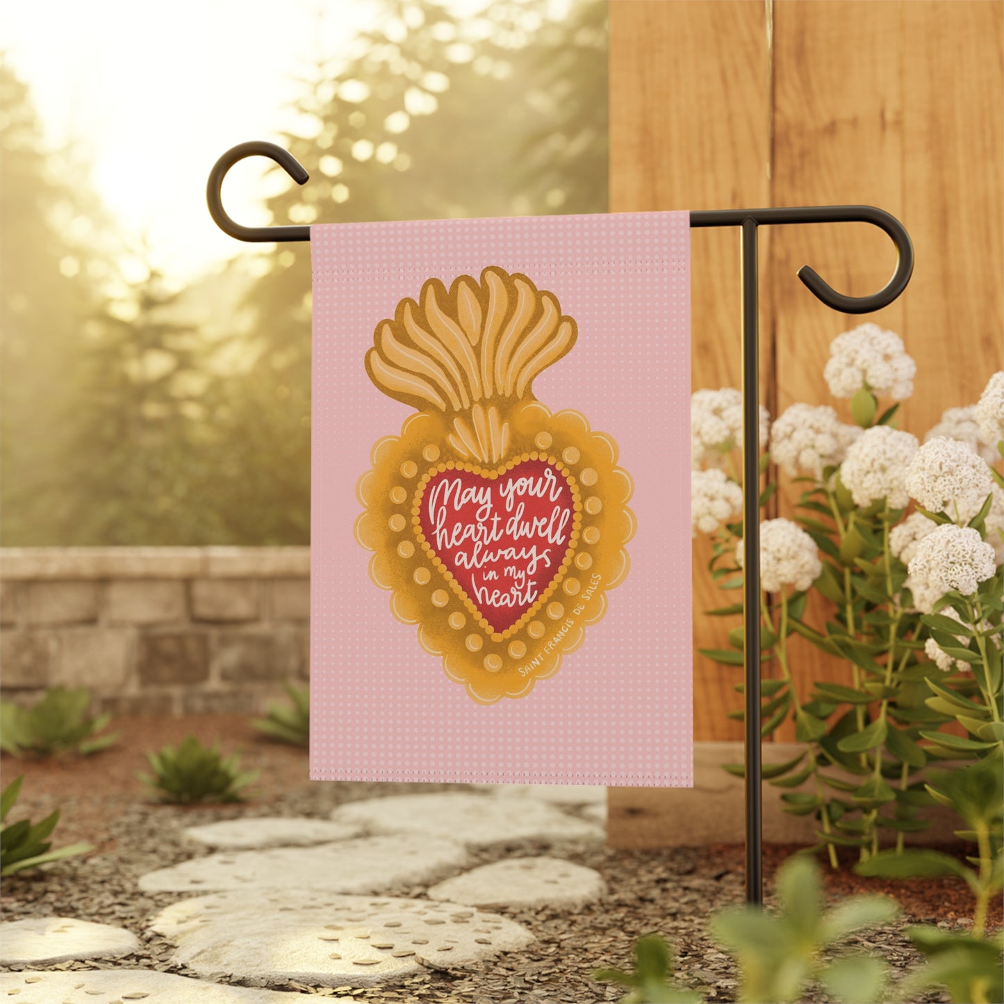 May Your Heart Dwell Always In My Heart Garden & House Banner