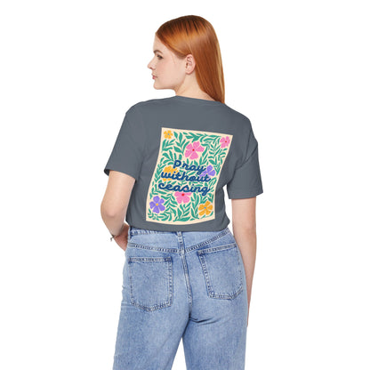 Pray Without Ceasing T-Shirt