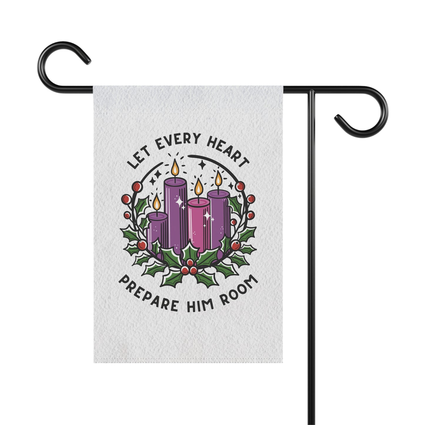 Advent Garden Flag: Let Every Heart Prepare Him Room