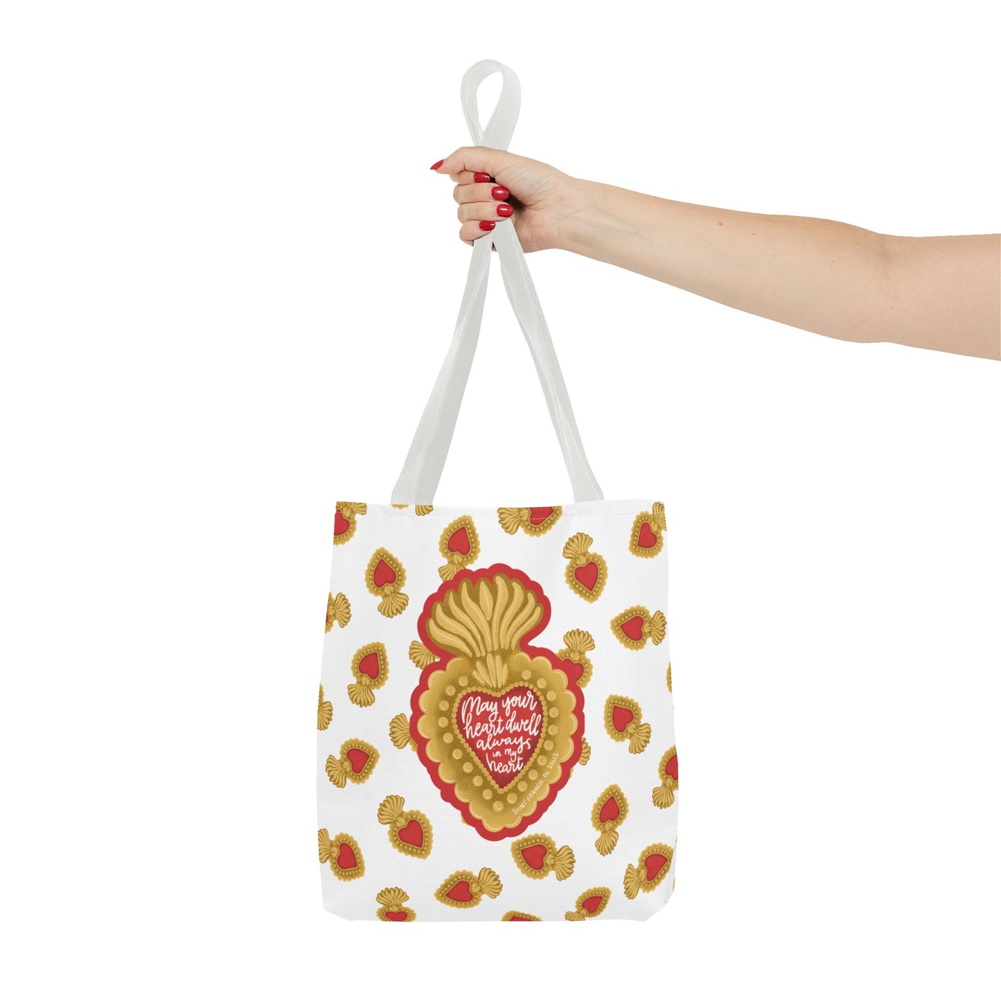 May Your Heart Dwell Always In My Heart Tote