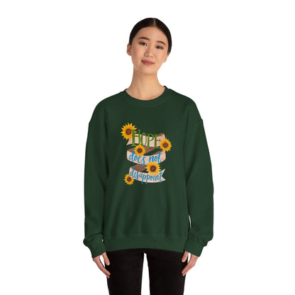 Hope Does Not Disappoint Crewneck Sweatshirt