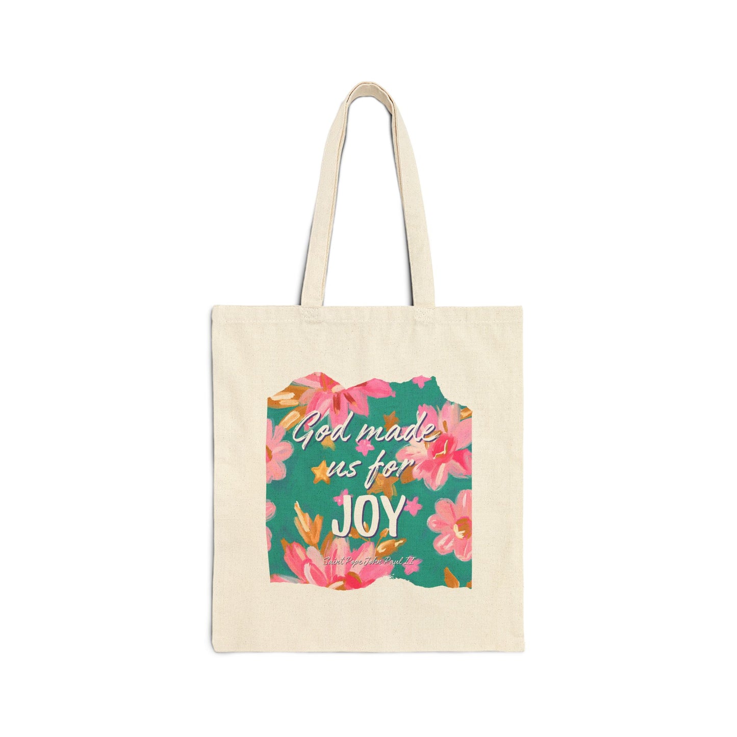 God Made Us For Joy - Cotton Canvas Tote Bag