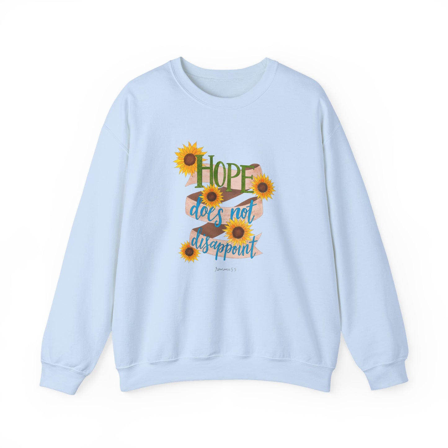 Hope Does Not Disappoint Crewneck Sweatshirt