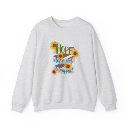 Hope Does Not Disappoint Crewneck Sweatshirt