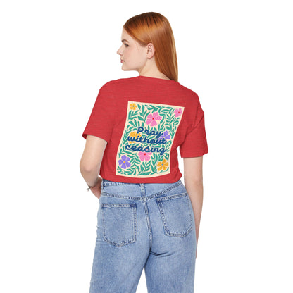 Pray Without Ceasing T-Shirt