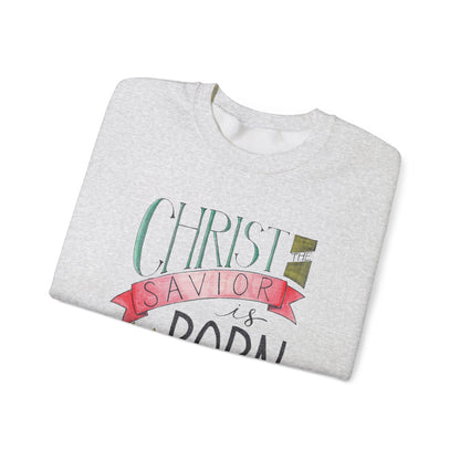 Christ the Savior is Born - Unisex Heavy Blend™ Crewneck Sweatshirt