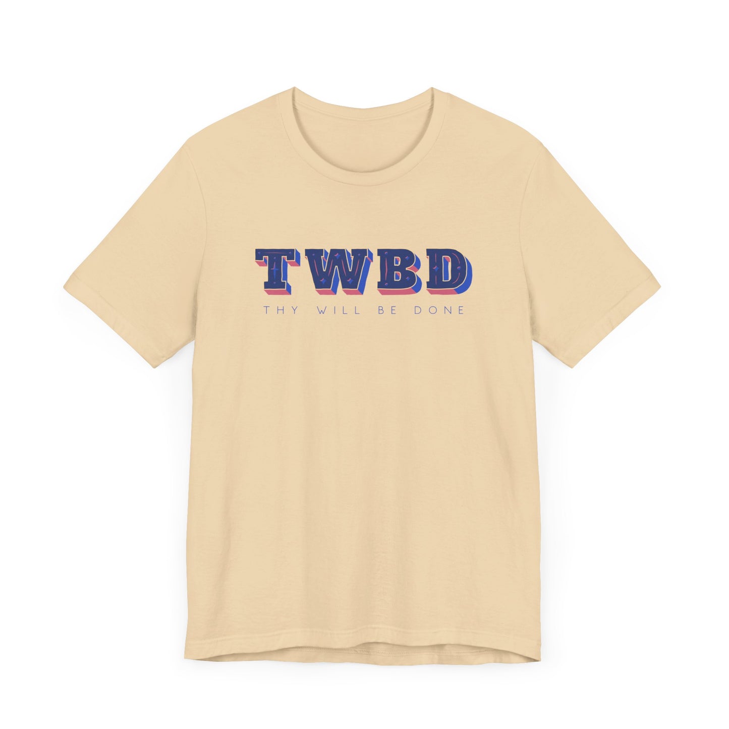 Thy Will Be Done T-Shirt