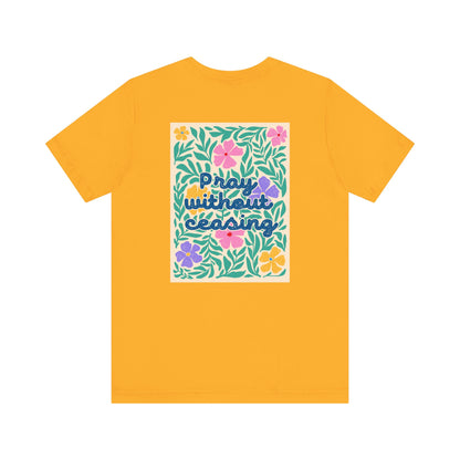 Pray Without Ceasing T-Shirt
