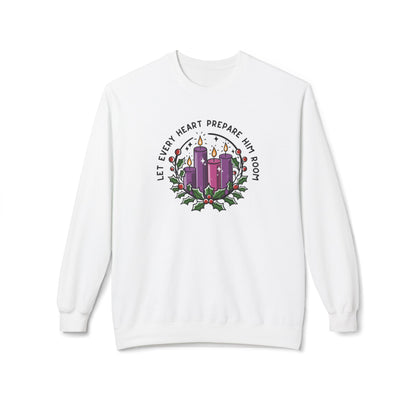 Let Every Heart Prepare Him Room Advent Fleece Crewneck Sweatshirt