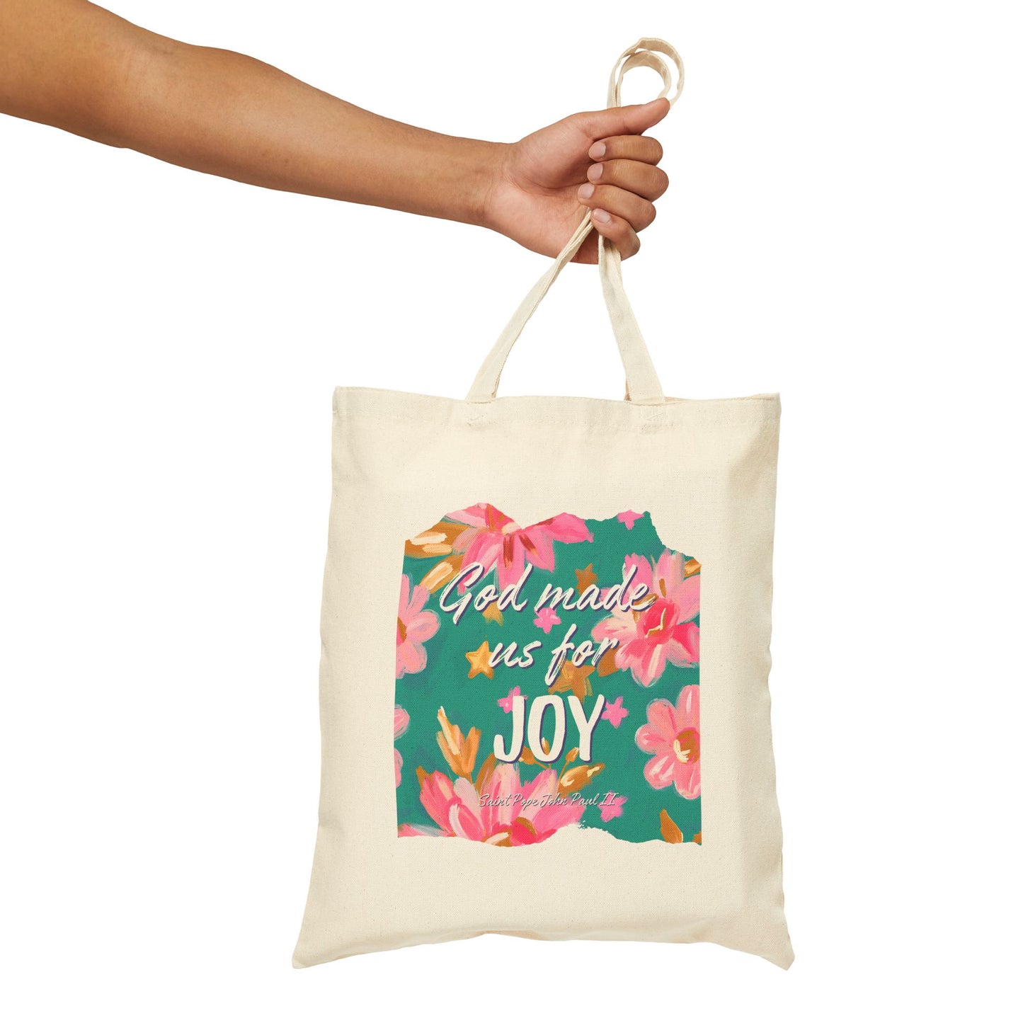 God Made Us For Joy - Cotton Canvas Tote Bag