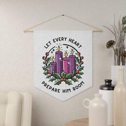 Advent Let Every Heart Prepare Him Room Pennant