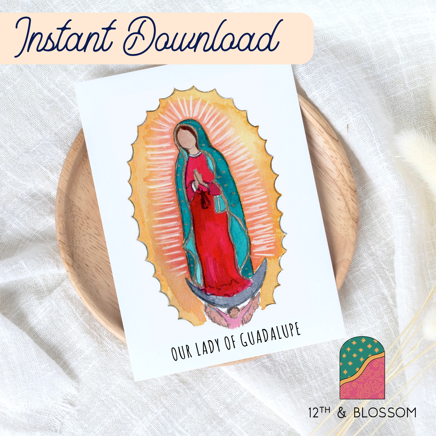 Instant Download - Our Lady of Guadalupe