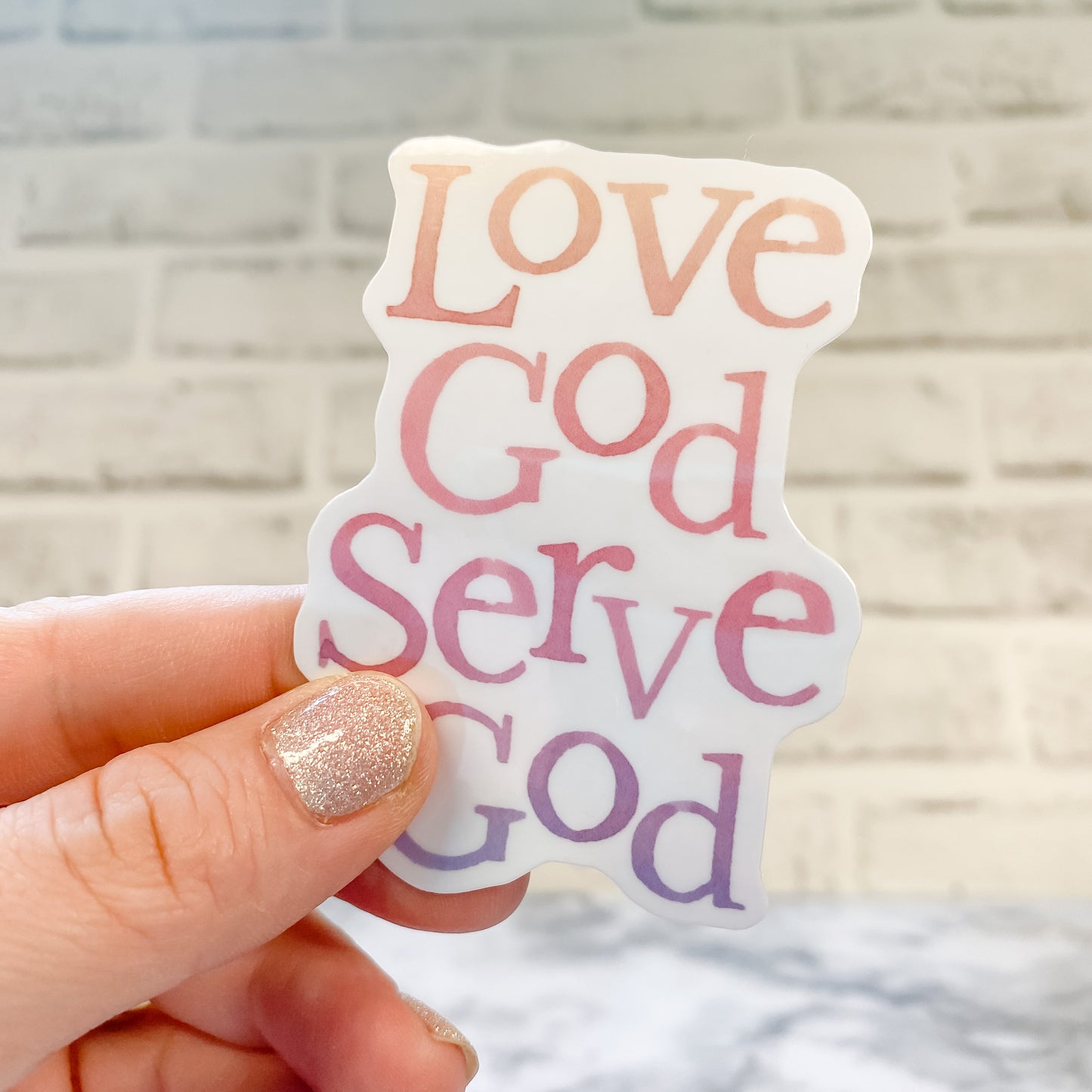 Sticker - Love God Serve God