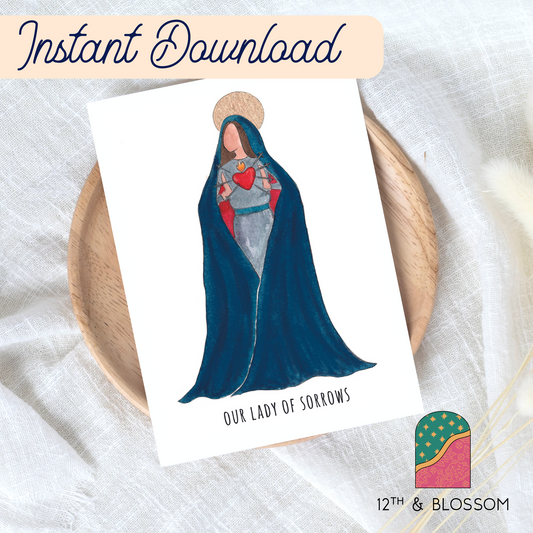 Instant Download - Our Lady of Sorrows