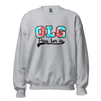 OLG Pray for Us Unisex Sweatshirt