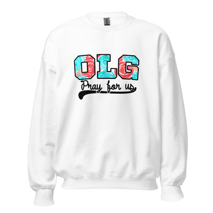 OLG Pray for Us Unisex Sweatshirt