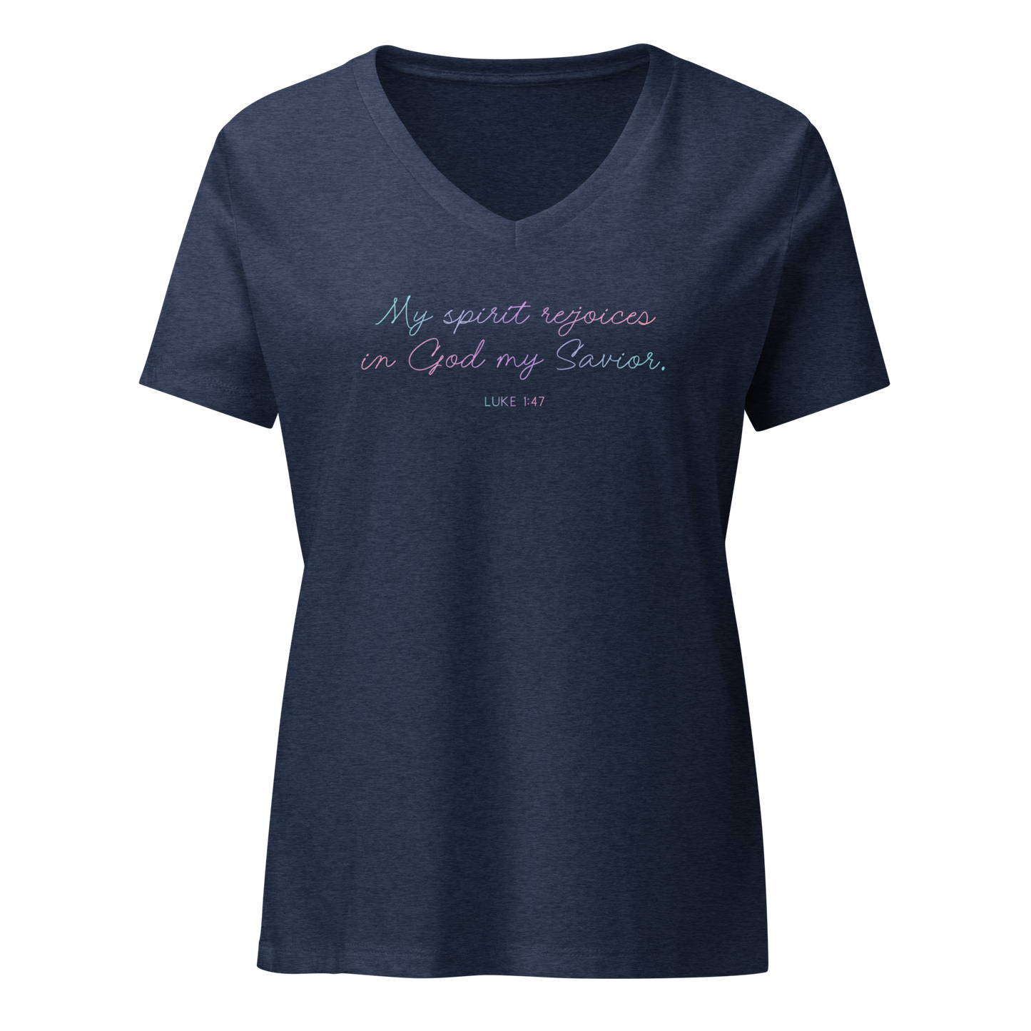 "My spirit rejoices" Women's V-neck Tee