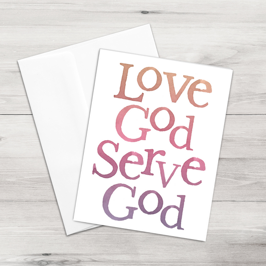 Single Card - Love God Serve God
